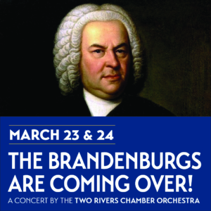 FOM The Brandenburgs are Coming Over - March 23 & 24
